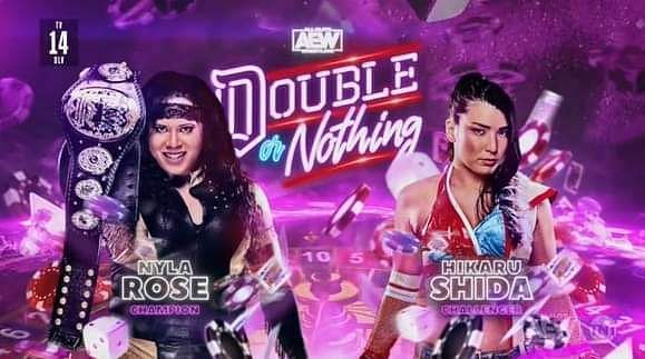 Shida vs. Rose for the AEW Woman's Championship will take place at Double or Nothing